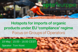 Webinar – Hotspots for imports of organic products unter EU “compliance” regime